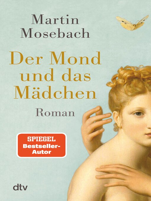 Title details for Der Mond und das Mädchen by Martin Mosebach - Wait list